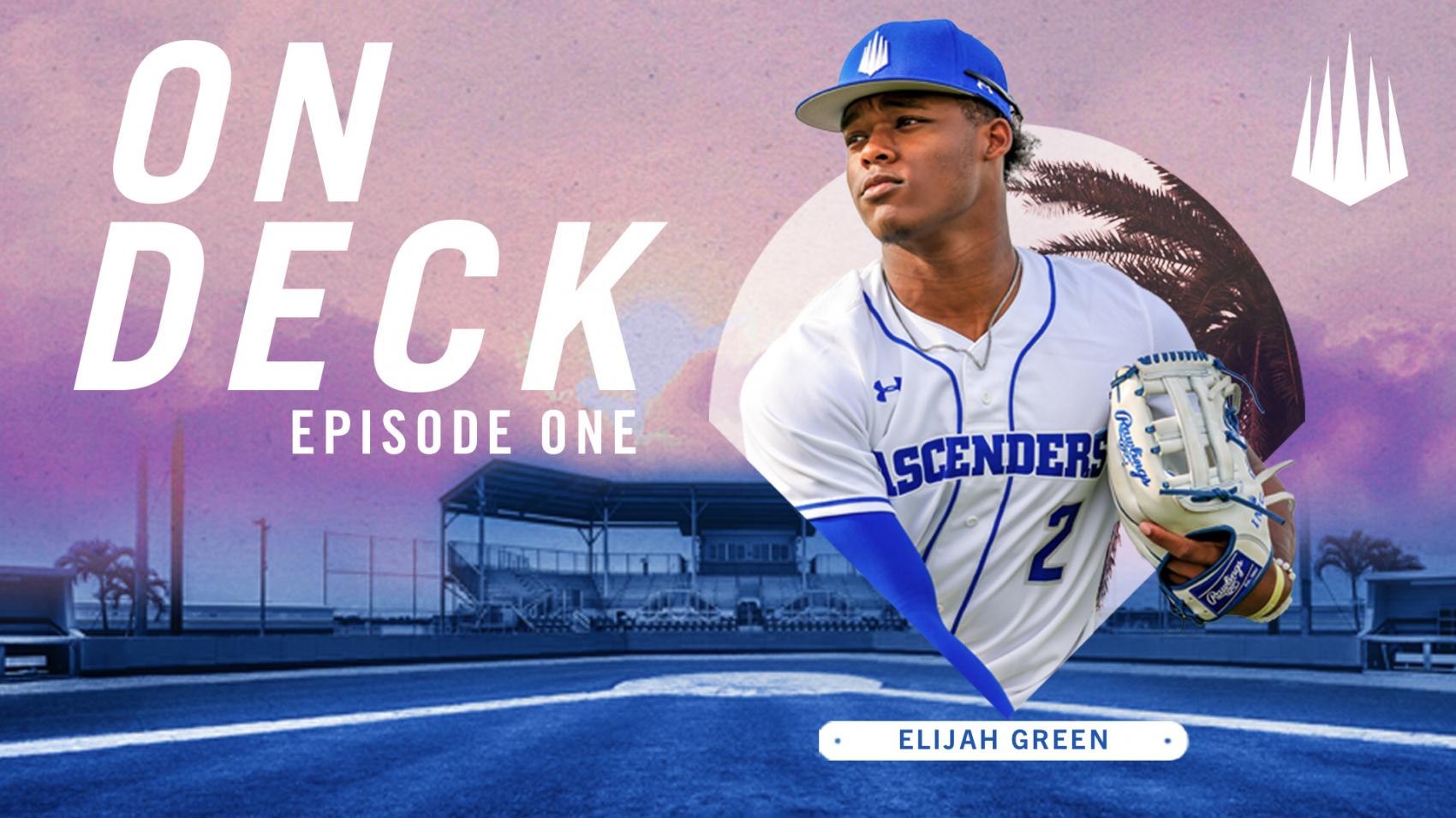 On Deck - Episode 1: Who's Elijah Green?